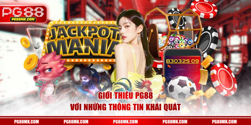 Giới thiệu PG88 với những thông tin khái quát