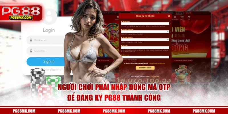 Người chơi phải nhập đúng mã OTP để đăng ký PG88 thành công